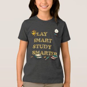 Play Smart, Study Smarter Tri-Blend Shirt