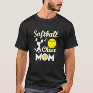 Play Softball And Cheer Mum High School Player T-Shirt