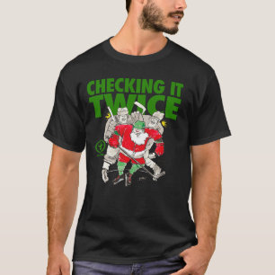 Play Strong Santa Checking It Twice Hockey T-Shirt