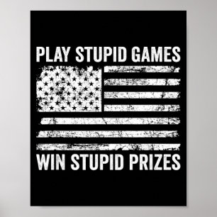 Play Stud Games Win Stud Prizes - Sarcastic Usa Fl Poster