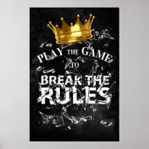 Play the Game Break the Rules - King Mode