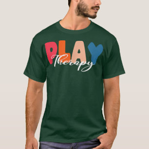 Play Therapy Therapist Psychology Mental Health Me T-Shirt