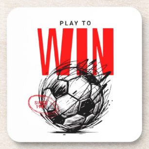 Play to Win Soccer Drink Coasters - Motivational 