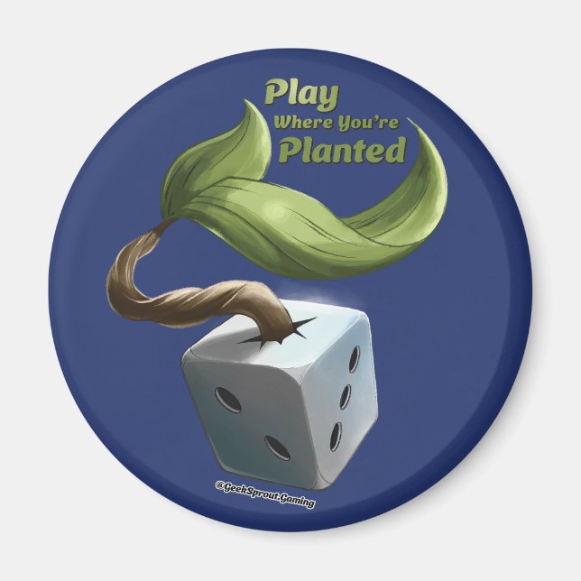 Play Where You're Planted Magnet (Front)