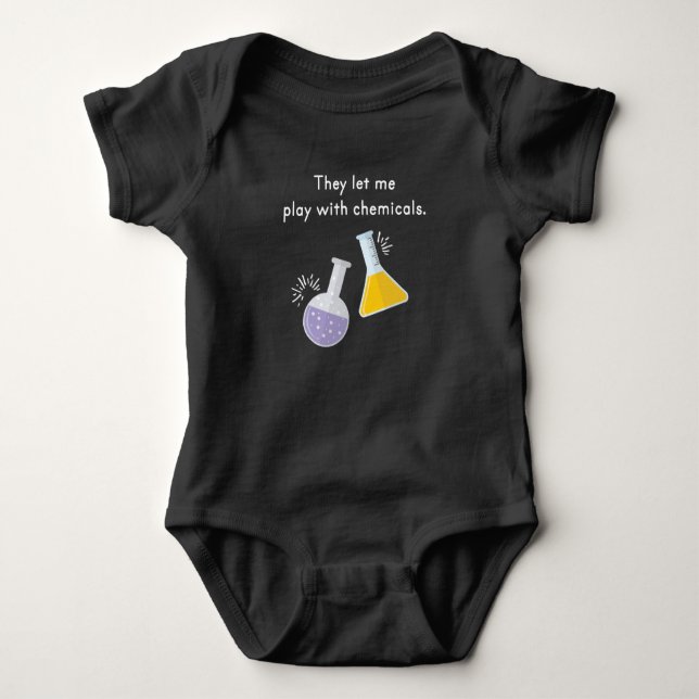 Play With Chemicals Chemist Chemistry Baby Bodysuit (Front)