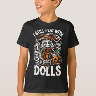 Play with dolls creepy voodoo doll spooky lovers T-Shirt