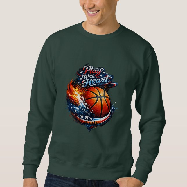 Play With Heart Basketball Motivational Men’s Swea Sweatshirt (Front)