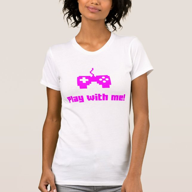 Play with me T-shirt - PINK! (Front)