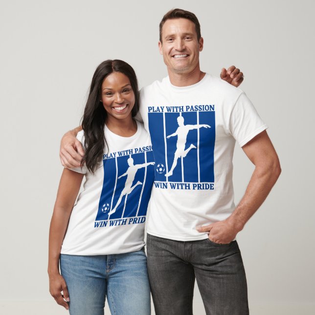 Play With Passion  Win With Pride T-Shirt (Unisex)