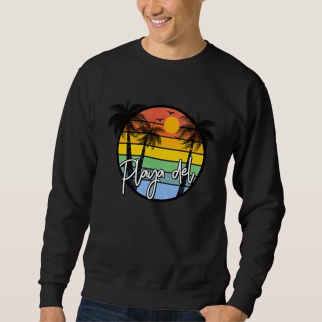 Playa del Carmen Mexico Spring Break 2023 Sweatshirt (Front)