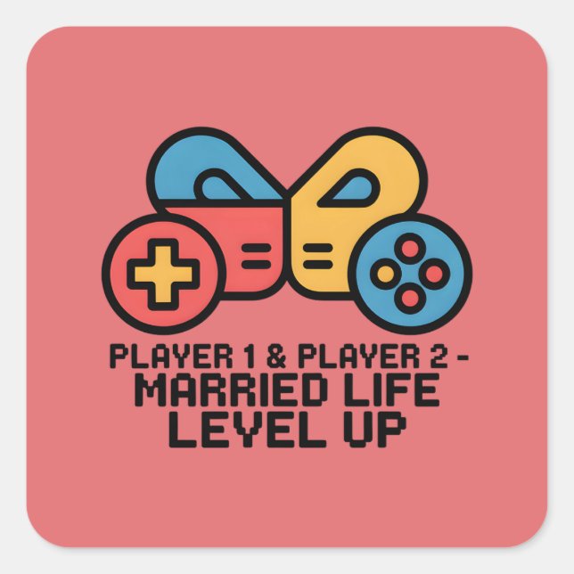 Player 1 & 2 Married Gamer Square Sticker (Front)