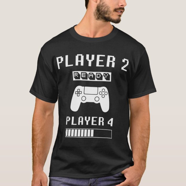 Player 1 Player 2 ready player 4 loading... pregna T-Shirt (Front)
