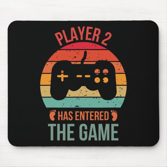 Player 2 Has Entered The Game Gamer New  Mouse Pad (Front)