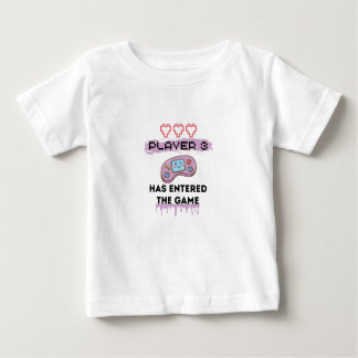Player 3 has entered the game! baby T-Shirt