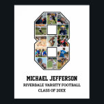 Player Number 8 Senior Sports Team Photo Collage Poster<br><div class="desc">Personalised photo collage for player number 8. This customisable photo gift is perfect for senior night, sports award banquet or birthday gift for your athlete son, daughter or student. It's a great way to display precious moments and memories from their sports games. The poster features a collage of photos, and...</div>