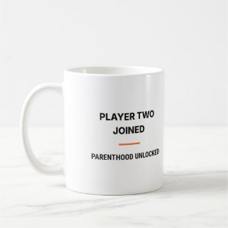 Player Two Joined Parenthood Unlocked Tasse Coffee Mug