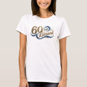 Playful 60 AND BLESSED Wearable Art T-Shirt