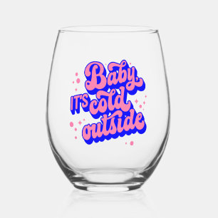 Playful Baby, It’s Cold Outside Winter Design Stemless Wine Glass