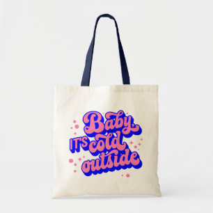 Playful Baby, It’s Cold Outside Winter Design Tote Bag