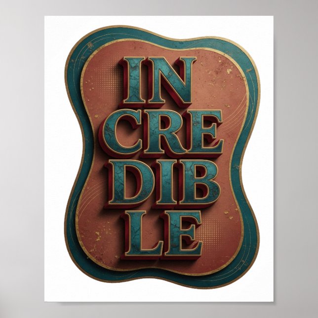 Playful Blue INCREDIBLE Statement Design Poster (Front)