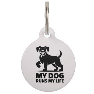 Playful Dog Outline "My Dog Runs My Life" Art Pet Tag