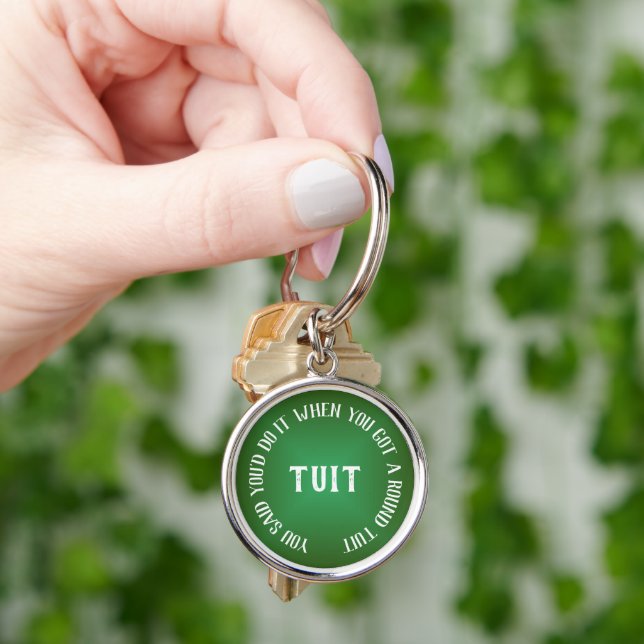 Playful Green Gradient "A Round Tuit" Key Ring (Hand)