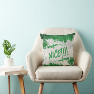 Playful Green "NICE!!!" Throw Pillow
