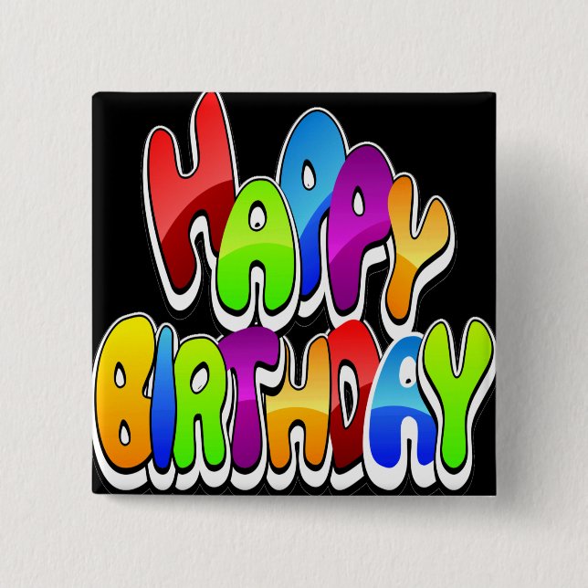 Playful Happy Birthday Text 15 Cm Square Badge (Front)
