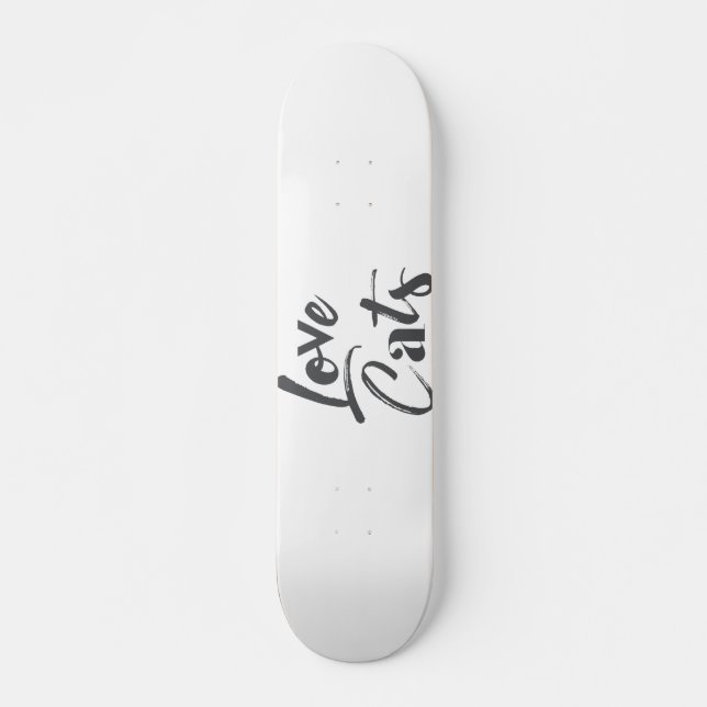 Playful, joyful, modern, cute design of Love Cats Skateboard (Front)