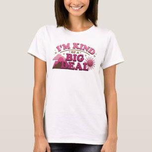 Playful KIND OF BIG DEAL Custom Creation T-Shirt
