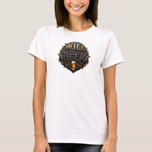 Playful Pink WILL WORK FOR BEER Print T-Shirt