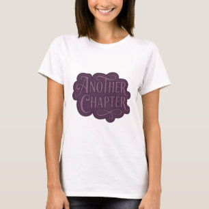 Playful Purple ANOTHER CHAPTER Text Design T-Shirt