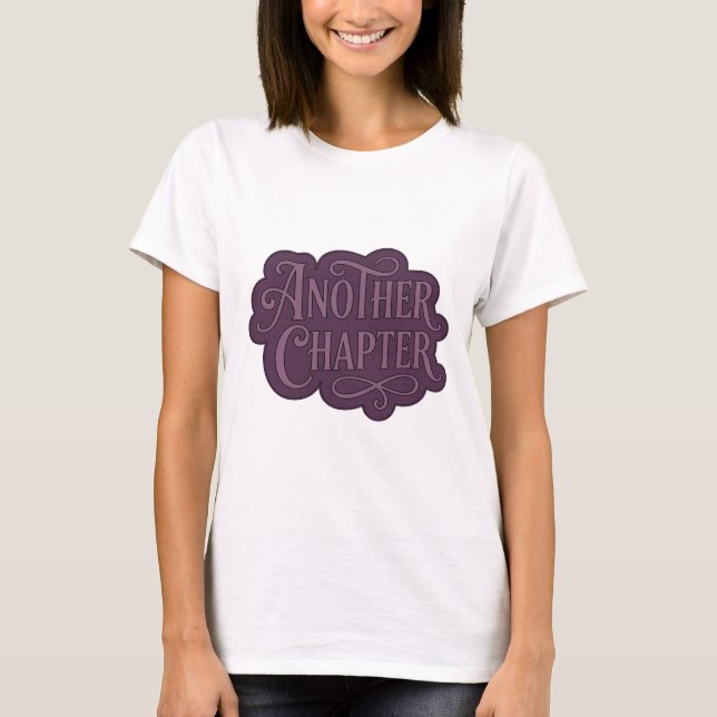 Playful Purple ANOTHER CHAPTER Text Design T-Shirt (Front)