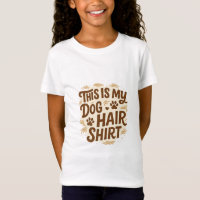 Playful “This Is My Dog Hair Shirt” Quote Design