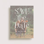 Playful Typography Wedding Photo Save the Date<br><div class="desc">Modern wedding photo save the date featuring bold typography overlaying your photo and wedding details.</div>