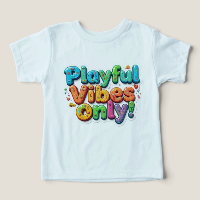 Playful Vibes Only (Design Front)