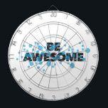Playful, vibrant, bold, modern design Be Awesome Dartboard<br><div class="desc">Modern,  simple,  playful typographic design of a saying "Be Awesome". Cool,  urban,  trendy and vibrant graphic vector art</div>