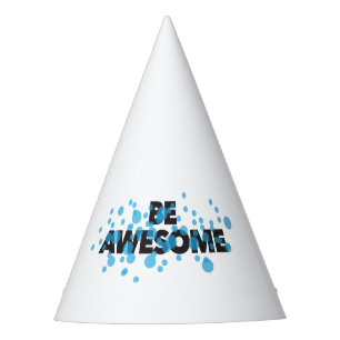 Playful, vibrant, bold, modern design Be Awesome Party Hat