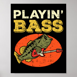Playin B Fish Guitar Cool Fishing Bist Player Musi Poster