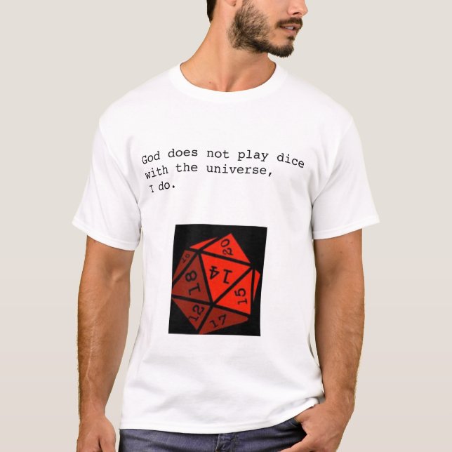 Playin' Dice T-Shirt (Front)