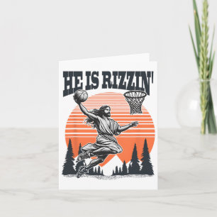Playing Basketball Easter He Is Rizzin Funny Card