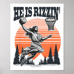 Playing Basketball Easter He Is Rizzin Funny  Poster