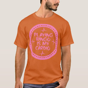Playing Bingo Is My dio 2 T-Shirt