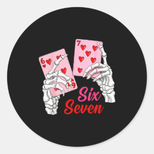 Playing Cards 67 Valentine Skeleton Hand Six Seven Classic Round Sticker