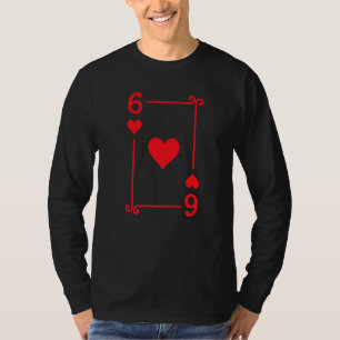 Playing Cards - Matching Hearts Card Suits - Six C T-Shirt