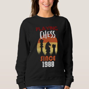 Playing chess since 1988 sweatshirt