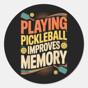 Playing ckleball Improves Memory Funny Score Joke Classic Round Sticker