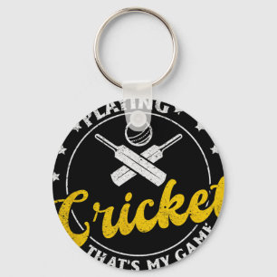 Playing Cricket That's My Game - Cricketing Cricke Key Ring