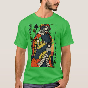 Playing d King of Spades T-Shirt