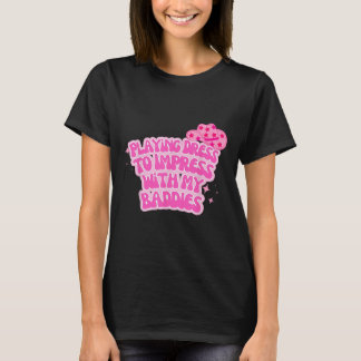 Playing Dress To Funny Impress With My Baddies Cow T-Shirt